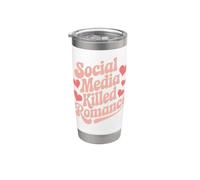 Social Media Killed Romance Stainless Steel Insulated Tumbler