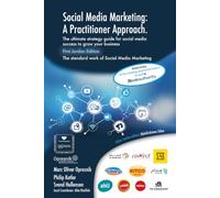Social Media Marketing: A Practitioner Approach - Jordan Edition: The ultimate strategy guide for social media success to grow your business (Opresnik Management Guides)