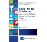 Social Media Marketing: Strategies in Utilizing Consumer-Generated Content