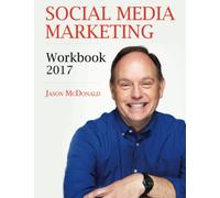 Social Media Marketing Workbook: How to Use Social Media for Business