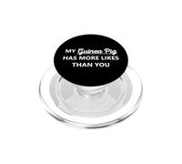 Social Media My Guinea Pig Has More Likes Than You PopSockets PopGrip for MagSafe