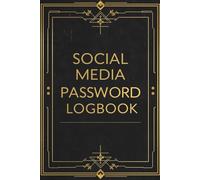 Social Media Password Logbook with Black & Gold cover | Account Organizer for Usernames & Passwords | Offline Internet Login Tracker | 6x9 Inch, 120 Pages