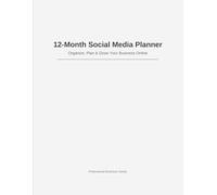 Social Media Planner: Organize, Plan & Grow Your Business Online