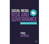 Social Media Risk and Governance: Managing Enterprise Risk