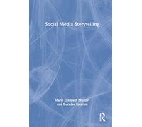 Social Media Storytelling
