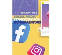 Social Media Strategies for Entrepreneurs