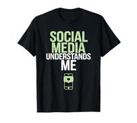 Social Media Understands Me Funny Internet Humor T-Shirt