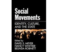Social Movements: Identity, Culture, and the State
