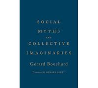 Social Myths and Collective Imaginaries