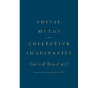 Social Myths and Collective Imaginaries