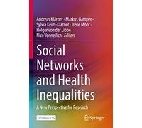 Social Networks and Health Inequalities: A New Perspective for Research