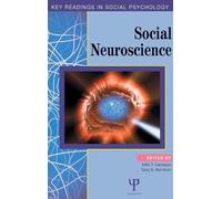 Social Neuroscience: Key Readings (Key Readings in Social Psychology)