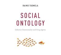 SOCIAL ONTOLOGY: Collective Intentionality and Group Agents