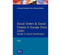 Social Orders and Social Classes in Europe Since 1500: Studies in Social Stratification