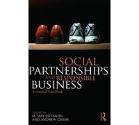 Social Partnerships and Responsible Business: A Research Handbook