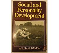 Social & Personality Development - Infancy through Adolescence (Paper)