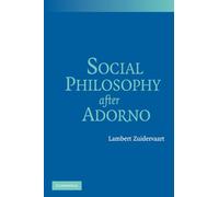 Social Philosophy after Adorno