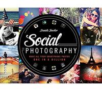 Social Photography: Make All Your Smartphone Photos One in a Billion