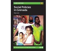 Social Policies in Grenada: 2 (Social Policies in Small States Series)