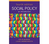 Social Policy: An Introduction, Fourth Edition