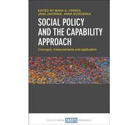 Social Policy and the Capability Approach: Concepts, Measurements and Application