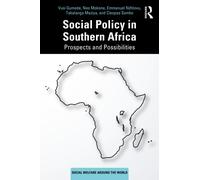 Social Policy in Southern Africa : Prospects and Possibilities
