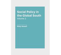 Social Policy in the Global South: Volume 2