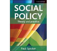 Social Policy: Theory and Practice (Third Edition)