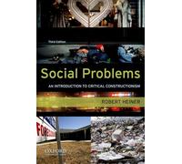 Social Problems: An Introduction to Critical Constructionism
