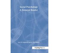 Social Psychology: A General Reader (Key Readings in Social Psychology)