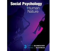 Social Psychology and Human Nature (Cengage Advantage Books)