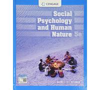Social Psychology and Human Nature (Mindtap Course List)