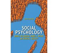 Social Psychology by DeLamater, John D., Myers, Daniel J., Collett, Jessica L. (2014) Paperback
