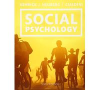 Social Psychology: Goals in Interaction