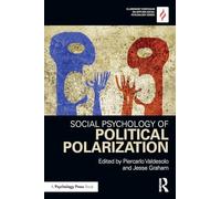 Social Psychology of Political Polarization (Claremont Symposium on Applied Social Psychology Series)