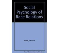 Social Psychology of Race Relations