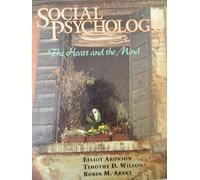 Social Psychology: The Heart and the Mind