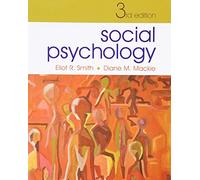 Social Psychology: Third Edition