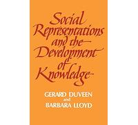 Social Representations and the Development of Knowledge – Cambridge University Press
