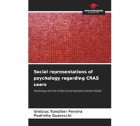Social representations of psychology regarding CRAS users: Psychology and the Unified Social Assistance System (SUAS)