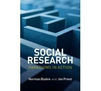 Social Research : Paradigms in Action