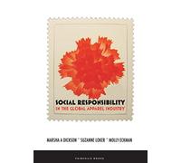 Social Responsibility in the Global Apparel Industry