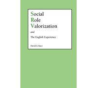 Social Role Valorization: The English Experience