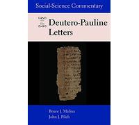 Social-Science Commentary on the Deutero-Pauline Letters