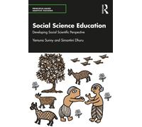 Social Science Education : Developing Social Scientific Perspective