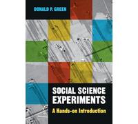 Social Science Experiments: A Hands-on Introduction - Green, Donald P. - Paperback / sof -