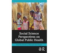 Social Science Perspectives on Global Public Health - Placa, Vincent La - Paperback / sof -30/09/2022