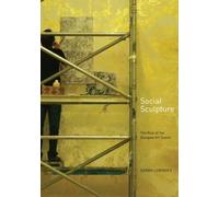 Social Sculpture : The Rise of the Glasgow Art Scene