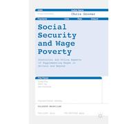 Social Security and Wage Poverty: Historical and Policy Aspects of Supplementing Wages in Britian and Beyond