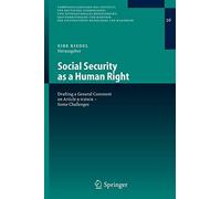 Social Security as a Human Right : Drafting a G. Riedel<|